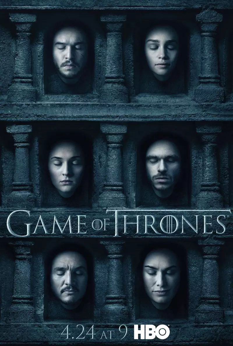 ໂປສເຕີ Game of Thrones ລະດູການ 6. HBO ສະແດງ premieres ໃນວັນທີ 24 ເມສາ 2016, ເວລາ 9 ໂມງແລງ